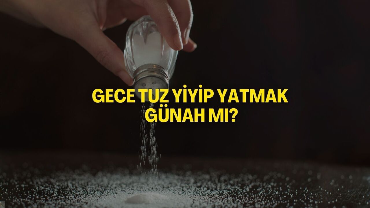 Hıdırellez Gece Tuz Yiyip Yatmak Günah mı ?