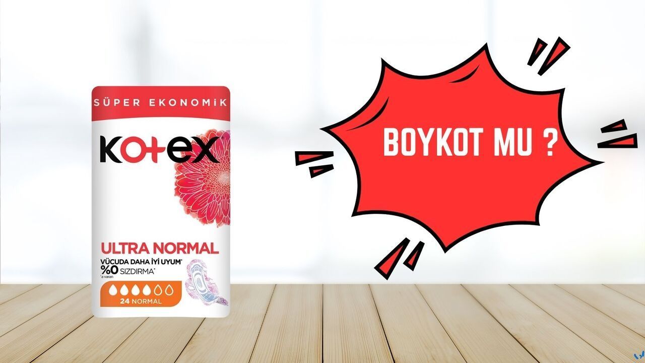 Kotex Boykot Mu? İsrail Malı Mı, Kimin, Hangi Ülkenin?