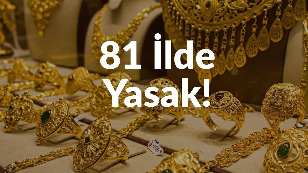 81 İlde Birden Yasak Kararı Geldi!
