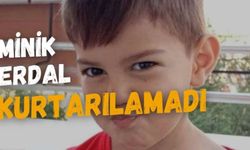 5 Yaşındaki Erdal Hayatını Kaybetti