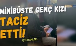 Genç Kızı Minibüste Taciz Etti!