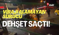 İzmit’te Virajı Alamayan Sürücü Dehşet Saçtı!