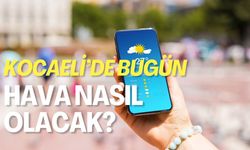 Kocaeli'de bugün hava nasıl olacak?