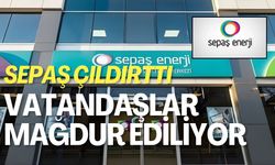SEPAŞ Çıldırttı! Vatandaşların mağdur ediliyor