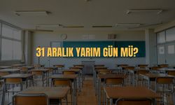 31 Aralık Yarım Gün mü? 31 Aralık Çarşamba Okullar Tatil mi?