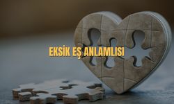 Eksik Eş Anlamlısı Nedir? Eksik Kelimesinin Eş Anlamlıları