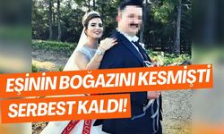 Eşinin Boğazını Kesen Sanık Yeniden Serbest!