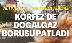 Altyapı Çalışmasında Tehlike: Körfez’de doğalgaz borusu patladı