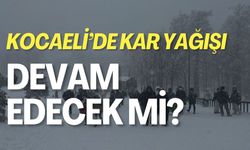 Kocaeli'de Kar Yağışı Devam Edecek Mi?