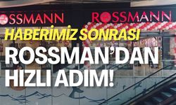 Haberimiz Sonrası Rossmann'dan Hızlı Adım