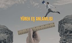 Yürek Eş Anlamlısı Nedir? Yürek Kelimesinin Eş Anlamlıları