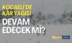 Kocaeli'de Kar Yağışı Devam Edecek Mi?