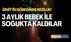 İzmit'te Rezillik! "3 Aylık Bebeğimizle Soğukta Kaldık"