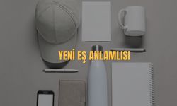 Yeni Eş Anlamlısı Nedir? Yeni Kelimesinin Eş Anlamlısı