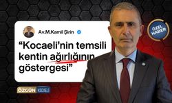 Şirin: “Kocaeli’nin temsili kentin ağırlığının göstergesi”