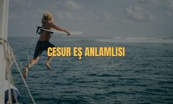 Cesur Eş Anlamlısı Nedir? Cesur Kelimesinin Eş Anlamlısı