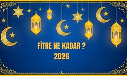 Fitre Ne Kadar 2026? Ramazan Fitresi Bu Sene Ne Kadar?
