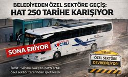 Belediyeden Özel Sektöre Geçiş: Hat 250 Tarihe Karıştı