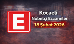 18 Şubat 2026 Kocaeli Nöbetçi Eczaneler