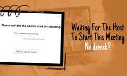 Waiting For The Host To Start This Meeting Ne Demek?