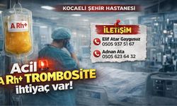 ACİL A Rh+ Trombosite İhtiyaç Var!