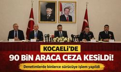 Kocaeli’de 90 Bin Araca Ceza Kesildi!