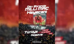 Kent Meydanı’nda milli maç coşkusu yaşanacak