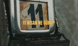 11 Nisan Ne Günü? 11 Nisan Türk'iyede Ne Günü?