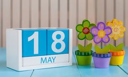 18 Mayıs Ne Günü? 18 Mayıs Türkiye'de Ne Günü?