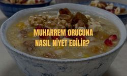 Muharrem Orucuna Nasıl Niyet Edilir? 2026 Aşure Günü