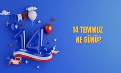 14 Temmuz Ne Günü? 14 Temmuz Türkiye’de Ne Günü?