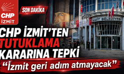 CHP İzmit’ten tutuklama kararına tepki: "İzmit geri adım atmayacak"