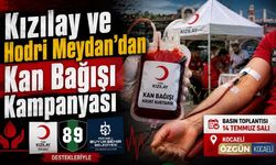 Kızılay ve Hodri Meydan’dan Kan Bağışı Kampanyası