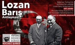 ADD Kocaeli’den Lozan mesajı: “Lozan karşıtlığı Sevr yandaşlığıdır”