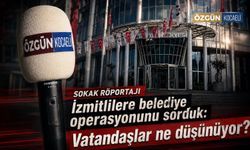 İzmitlilere belediye operasyonunu sorduk: Vatandaşlar ne düşünüyor?