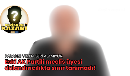 Eski AK Partili meclis üyesi dolandırıcılıkta sınır tanımadı! 