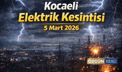 Kocaeli Elektrik Kesintisi: 5 Mart 2026