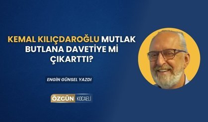Kemal Kılıçdaroğlu Mutlak Butlana Davetiye mi Çıkarttı?