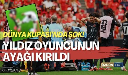 Dünya Kupası'nda Şok! Yıldız Oyuncunun Ayağı Kırıldı!