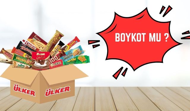 Ülker Boykot Mu? Ülker İsrail Malı Mı, Kimin?