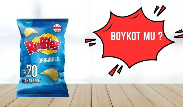 Ruffles Boykot Mu? Ruffles İsrail Malı Mı? Kimin?