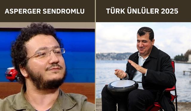 Asperger Sendromlu Türk Ünlüler 2025