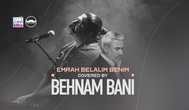 Behnam Bani Belalim Sözleri
