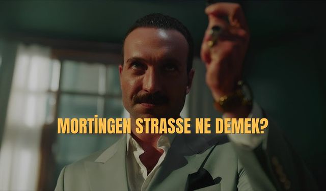 Mortingen Strasse Ne Demek?