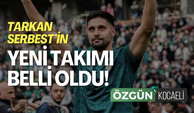 Tarkan Serbest'in Yeni Takımı Belli Oldu!