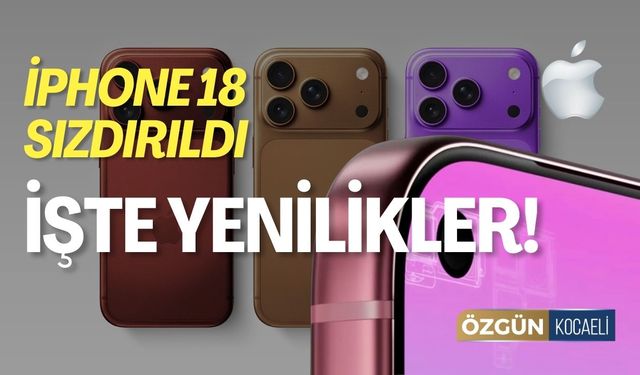 İphone 18 Sızdırıldı! İşte İphone 18 ve İphone 18 Pro Modelleri