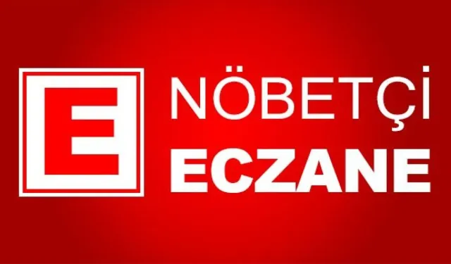 15 Mart Nöbetçi Eczaneler