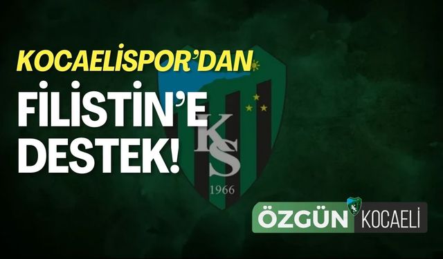 Kocaelispor’dan Filistin’e destek
