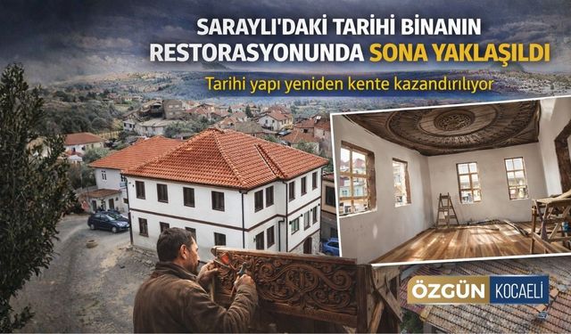 Saraylı’daki Tarihi Yapıda Restorasyonun Sonuna Gelindi