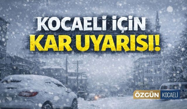 Kocaeli İçin Soğuk ve Kar Uyarısı